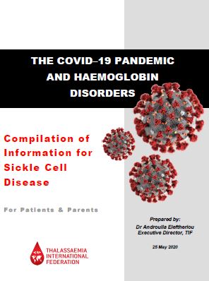 This document compiles information about the coronavirus pandemic specifically addressed to patients with sickle cell disease (SCD).